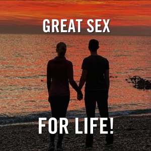 An image of Great sex for life!